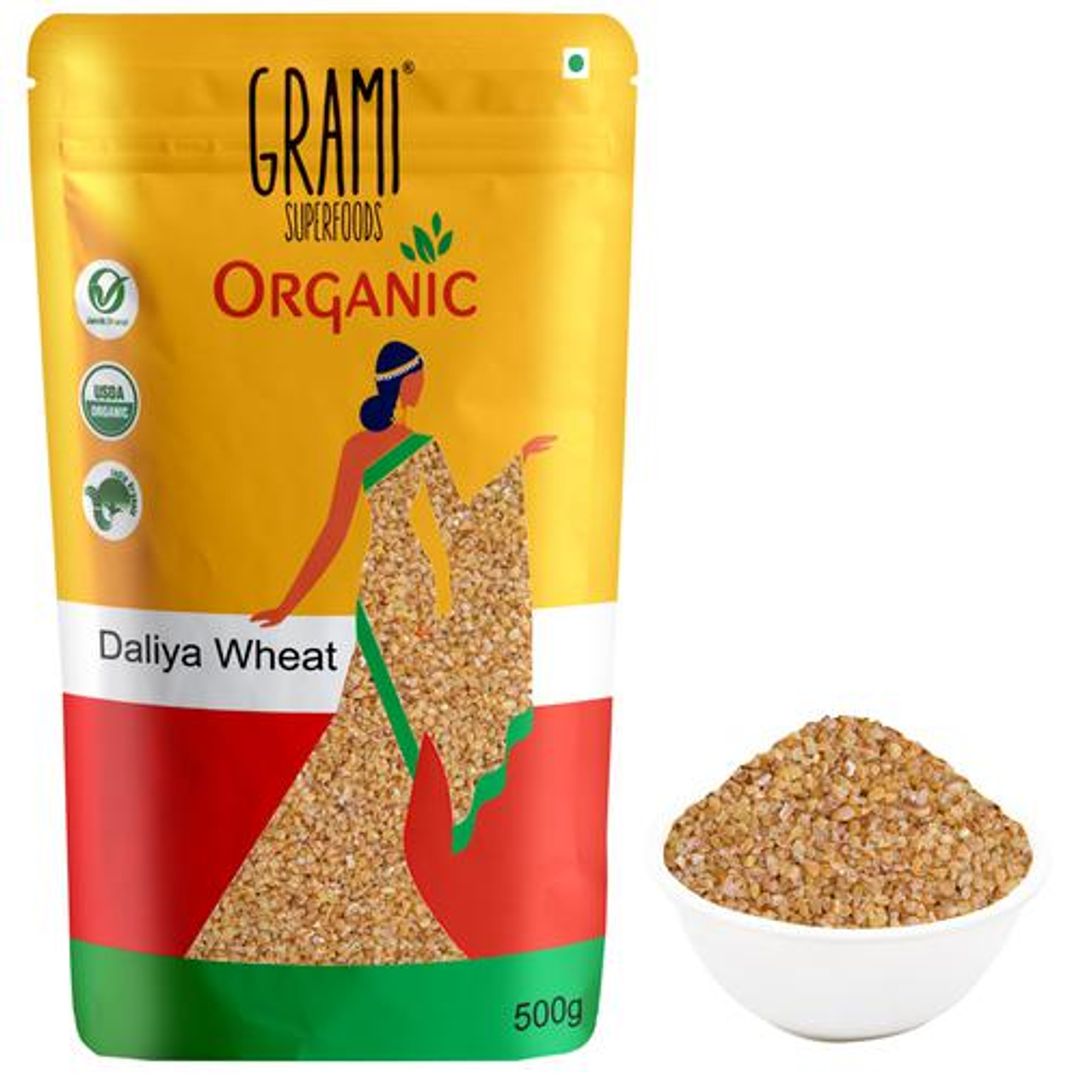 Organic Daliya Broken Wheat - Morning Breakfast Food, Rich In Dietary Fibre